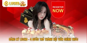 Đăng Ký Luck8 - 4 Bước Trở Thành Hội Viên Chính Thức