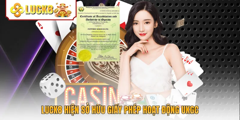 Luck8 hiện sở hữu giấy phép hoạt động UKGC