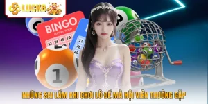 Những Sai Lầm Khi Chơi Lô Đề Mà Hội Viên Thường Gặp